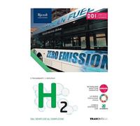 H2 dal semplice al complesso. Vol. unico. Per il 1° biennio degli Ist. tecnici. Con e-book. Con espansione online
