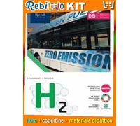H2 DAL SEMPLICE AL COMPLESSO VOLUME UNICO PER IL 1 BIENNIO (9788823371415) - Libro Scolastico + Kit Scuola con Copertine Rebillo