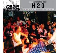 H2O - Cbgb Omfug Masters: Liveaugust 19,