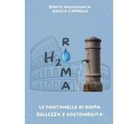 H2O Roma -Benito Inguaggiato