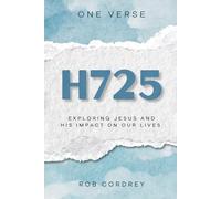 H725: Exploring Jesus and His Impact on Our Lives