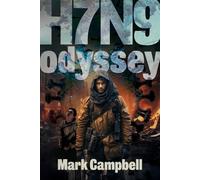 H7N9: Odyssey: 3 - Campbell Mark