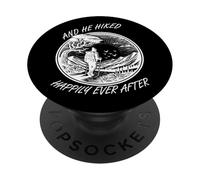Ha camminato felici e contenti dopo la natura Escursionista Montagna Divertimento Escursioni PopSockets PopGrip Adesivo