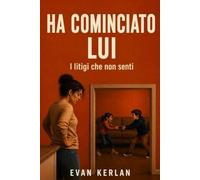 HA COMINCIATO LUI: I litigi che non senti