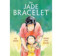 Hà Dinh Yong Ling Kang The Jade Bracelet (Copertina rigida)