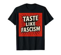 Ha il sapore della protesta del fascismo Politikal Maglietta