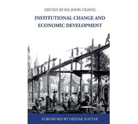Ha-Joon Chang Institutional Change and Economic Development (Tascabile)