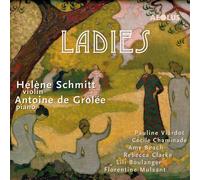 Hã©lã¨ne/ Schmitt Grollã©e Antoine De - Ladies - Works For Violin & Piano - Cd
