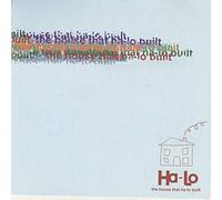 Ha-Lo - The House That Ha-Lo Built