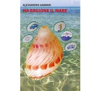 Ha ragione il mare