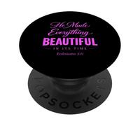 Ha reso tutto bello nel suo tempo Ecclesiaste 3:11 PopSockets PopGrip Adesivo