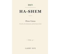 HA-SHEM: Three Voices - Proverbs, Job, Ecclesiastes, and the Names of