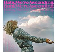 baby we're ascending-Import USA