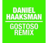 Haaksman, Daniel - Gostoso Remix Ep