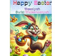 "Haapy Easter" Wesołych Świąt Wielkanocnych: Kolorowanka dla najmłodszych dzieci i starszaków/Coloring book for the youngest children and older children