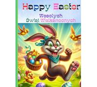 "Haapy Easter" Wesołych Świąt Wielkanocnych: Kolorowanka dla najmłodszych dzieci i starszaków/Coloring book for the youngest children and older children