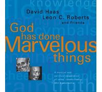 Haas, David - God Has Done Marvelous Things