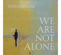 Haas, David - We Are Not Alone