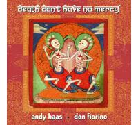 Haas/Fiorino - Death Don't Have No Mercy