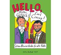 Hello, Mr Gillock! Hello, Carl Czerny! - Schöne Klavierstücke für alle Fälle (EB 8627)