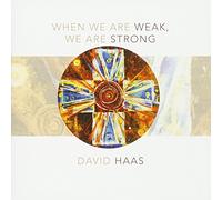Haas - When We Are Weak We Are Strong