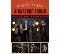 Haase, Ernie & Signature - Oh What A Savior
