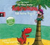 Hab keine Angst!: Der kleine Drache Kokosnuss von Siegner. Ingo (2012) Audio CD