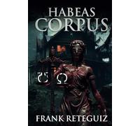 Habeas Corpus: A Paranormal Mystery Suspense Novel