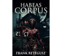 Habeas Corpus: A Paranormal Mystery Suspense Novel