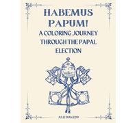 Habemus Papam: A Coloring Journey Through the Papal Election