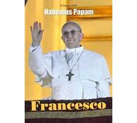 Habemus papam: Francesco