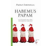 Habemus papam. La leggenda del papa che abolì il Vaticano