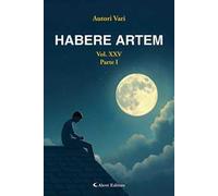 Habere artem. Vol. 25/1