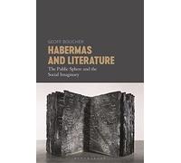 Habermas and Literature: The Public Sphere and the Social Imaginary