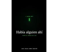 Había alguien ahí: Cuando el código dice «yo»