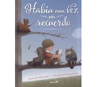 Había una vez un recuerdo/ Once upon a memory