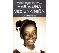 Había una vez una niña: Una Memoria
