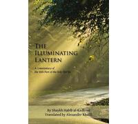 Habib al-Kadhimi The Illuminating Lantern (Tascabile)