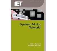 Habib F. Rashvand Dynamic Ad Hoc Networks (Copertina rigida) Telecommunications