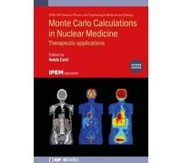 Habib Zaidi Monte Carlo Calculations in Nuclear Medicine (Sec (Copertina rigida)