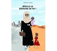 Habiba Bent Mouloud Réveille La Bedouine En Toi (Tascabile)