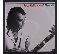 Habichuela, Pepe - Mandeli