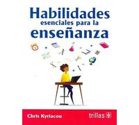 Habilidades esenciales para la enseñanza (Edizione spagnola)