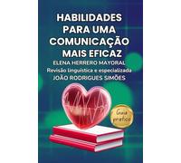 HABILIDADES PARA UMA COMUNICAÇÃO MAIS EFICAZ