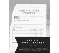Habit & Goal Tracker: 100-Day Habit & Goal Tracker A Guided Planner to Create Routines, Stay Disciplined, and Reach Your Goals