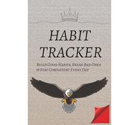 Habit Tracker: Build good habits,Break Bad ones & Stay Consistent Every Day