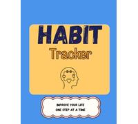 Habit Tracker: Improve your life one day at a time