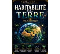 Habitabilité de la Terre: Penser les seuils planétaires à l’ère des irréversibilités