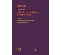 Habitat. La poesia nella Svizzera plurilingue: dialoghi e letture