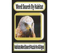 Habitat Word Search Book: Wild World Word Search